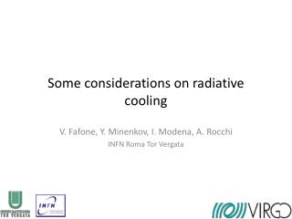Some considerations on radiative cooling