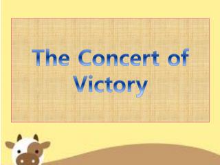 The Concert of Victory