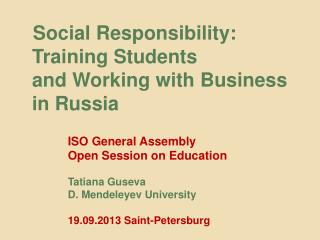 Social Responsibility: Training Students and Working with Business in Russia