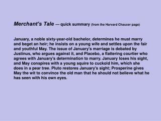 Merchant’s Tale — quick summary (from the Harvard Chaucer page)