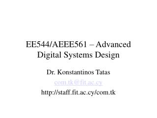 EE544/AEEE561 – Advanced Digital Systems Design