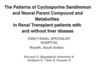 KING FAISAL SPECIALIST HOSPITAL Riyadh, Saudi Arabia