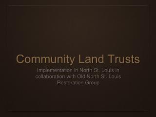 Community Land Trusts