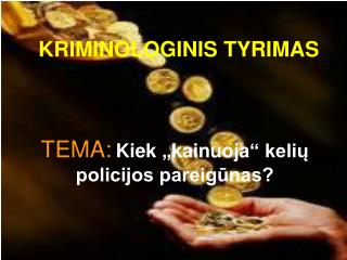 KRIMINOLOGINIS TYRIMAS