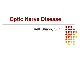 Optic Nerve Disease