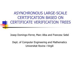 ASYNCHRONOUS LARGE-SCALE CERTIFICATION BASED ON CERTIFICATE VERIFICATION TREES