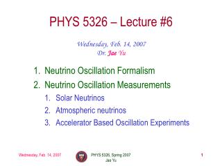 PHYS 5326 – Lecture #6