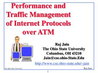 Performance and Traffic Management of Internet Protocols over ATM