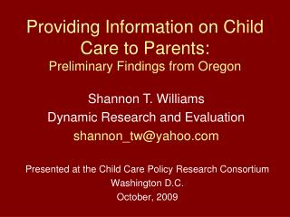 Providing Information on Child Care to Parents: Preliminary Findings from Oregon
