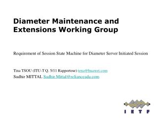 Diameter Maintenance and Extensions Working Group