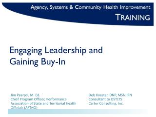 Engaging Leadership and Gaining Buy-In