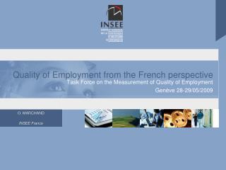 Quality of Employment from the French perspective