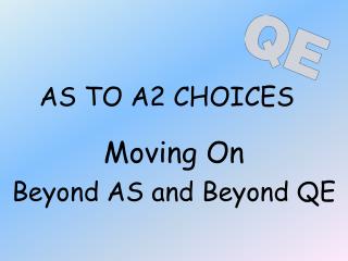 AS TO A2 CHOICES