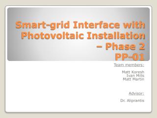 Smart-grid Interface with Photovoltaic Installation – Phase 2 PP-01