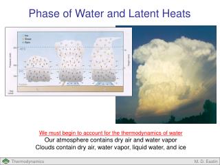 Phase of Water and Latent Heats