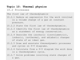 Topic 10: Thermal physics 10.2 Processes