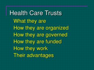 Health Care Trusts