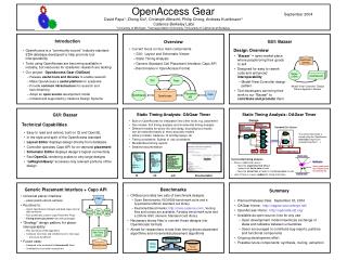 Built on OpenAccess for integration into other tools, e.g. placement