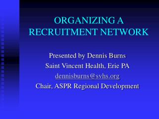 ORGANIZING A RECRUITMENT NETWORK