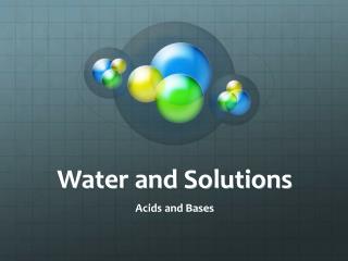 Water and Solutions