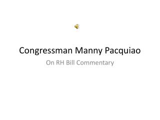 Congressman Manny Pacquiao