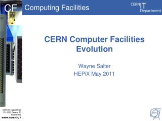 CERN Computer Facilities Evolution
