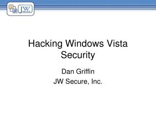 Hacking Windows Vista Security