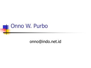 Onno W. Purbo