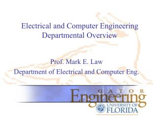 Electrical and Computer Engineering Departmental Overview