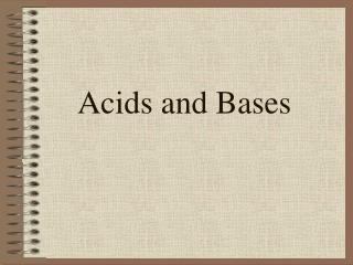 Acids and Bases