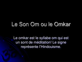 Le Son Om ou le Omkar