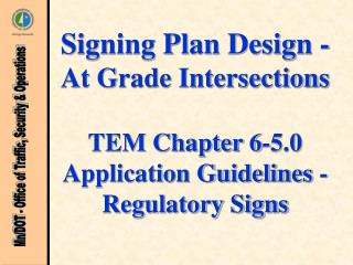 Application Guidelines - Regulatory Signs