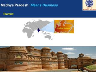 Madhya Pradesh: Means Business