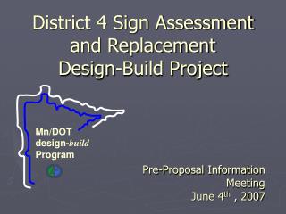 District 4 Sign Assessment and Replacement Design-Build Project