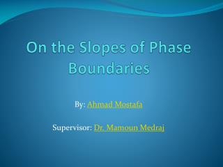 On the Slopes of Phase Boundaries