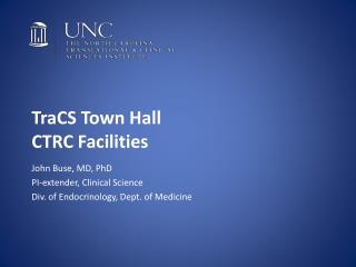 TraCS Town Hall CTRC Facilities