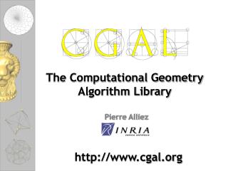 The Computational Geometry Algorithm Library