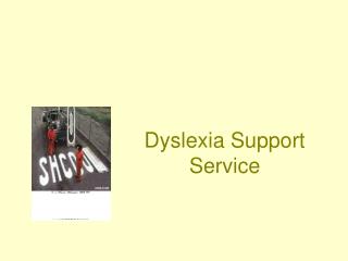 Dyslexia Support Service