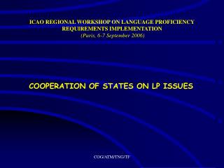 COOPERATION OF STATES ON LP ISSUES