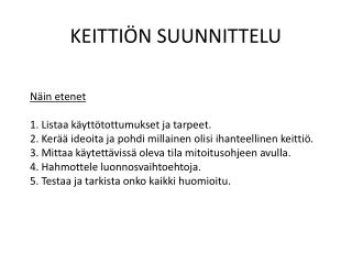 KEITTIÖN SUUNNITTELU