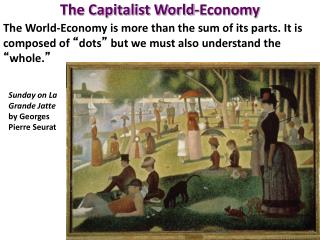 The Capitalist World-Economy