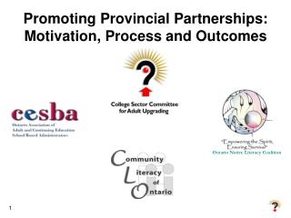 Promoting Provincial Partnerships: Motivation, Process and Outcomes