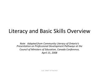 Literacy and Basic Skills Overview