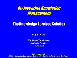 Re-Inventing Knowledge Management