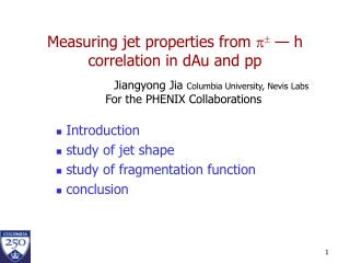 Measuring jet properties from p  — h correlation in dAu and pp