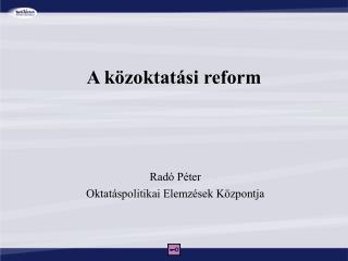 A közoktatási reform