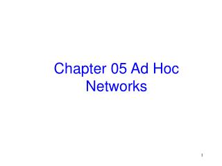 Chapter 05 Ad Hoc Networks