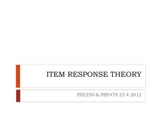 ITEM RESPONSE THEORY