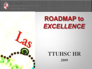 ROADMAP to EXCELLENCE