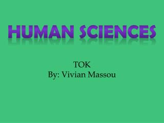 HUMAN sCIENCES